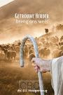Getrouwe Herder, breng ons weer - ds. J.J. Hoogenbrug