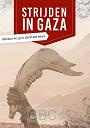 Strijden in Gaza - Ds. M.A. Kempeneers