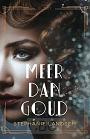Meer dan goud - Stephanie Landsem