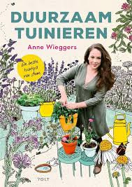 Wieggers, Anne - Duurzaam tuinieren