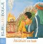 Abraham en Izak ( deel 4 ) - Ditteke Klaasse - den Haan