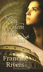 Rivers, Francine - Een stem in de wind