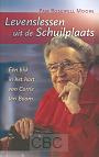 Levenslessen uit de Schuilplaats - Pam Rosewell Moore