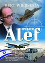 Operatie Alef - Bert Wiersma