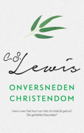 Lewis, C.S. - Onversneden christendom