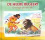 De Heere regeert (deel 7 ) Ada Schouten Verrips