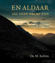 Karens, Ds. M. - En aldaar zal geen nacht zijn