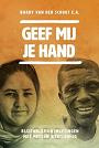 Geef mij je hand- Barry van der Schoot ea