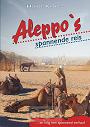 Aleppo's spannende reis - Horst Kanitz
