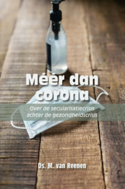 Reenen, Ds. M. van - Meer dan Corona