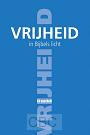 Vrijheid in Bijbels licht - Ed van Hell