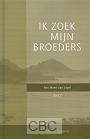 Spaans, Ds. J. - Ik zoek mijn broeders (deel 2)