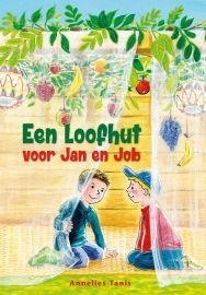 Tanis, Annelies - Een loofhut voor Jan en Job