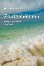 Zoutgeheimen - Ds. H.J. Agteresch