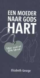 George, Elizabeth - Een moeder naar Gods hart