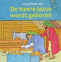 Zwoferink, Laura - De Heere Jezus wordt geboren