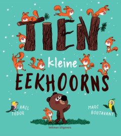 Tien kleine eekhoorns - Kael Tudor