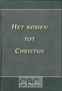 Beek, Ds. M. van  - Het komen tot Christus