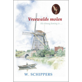 Schippers, W. - Vreewalds molen