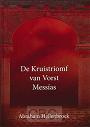 Hellenbroek, Abraham - De Kruistriomf van Vorst Messías