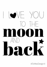 Poster Love you to the moon....