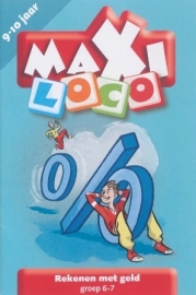 Loco Maxi groep 6-7 Rekenen met geld