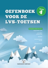 Oefenboek voor de LVS-toetsen in groep 4 - Versie 3.0 (papieren versie)