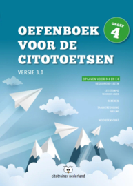 Oefenboek voor de Citotoetsen in groep 4 - Versie 3.0 (papieren versie)