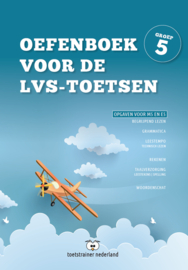 Oefenboek voor de LVS-toetsen in groep 5 - Versie 3.0 (combi: pdf + papieren versie)