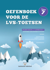 Oefenboek voor de LVS-toetsen in groep 7 - Versie 3.0 (papieren versie)