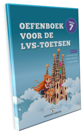 Oefenboek voor de LVS-toetsen (Cito-toetsen) eind groep 7 - E7 (pdf-bestand)