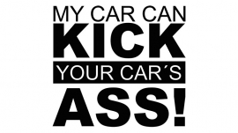 My Car Can Kick Your Car's Ass Sticker