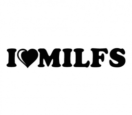 I Love Milfs sticker