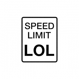 Speed Limit LOL sticker