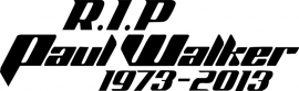 RIP Paul Walker Motief 3 Sticker
