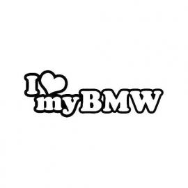 I Love My BMW Sticker