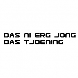 Das Ni Erg Jong Das Tjoening Sticker