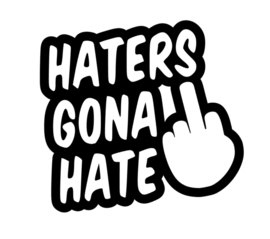 Haters Gona HATE Motief 4 Sticker