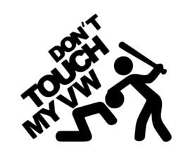 Don't Touch My VW Sticker