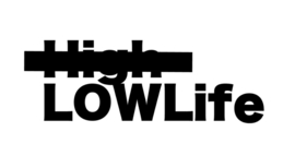 High LOWLife  Sticker