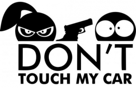 Don't Touch My Car Sticker