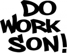 Do Work Son ! sticker