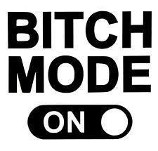 BITCH MODE ON  sticker