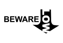 Beware LOW Sticker