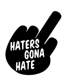 Haters Gona HATE Motief 5 Sticker