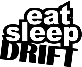 Eat Sleep Drift Sticker Motief 5