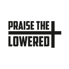 Praise The Lowered Motief 2 Sticker