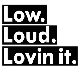 LOW LOUD sticker