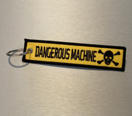DANGEROUS MACHINE Sleutelhanger