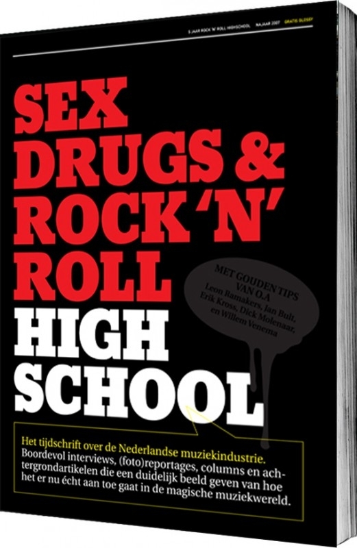 Sex, Drugs & Rock `n` Roll Highschool Vol. I